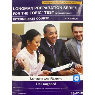 9780132862721 LONGMAN PREPARATION SERIES FOR THE TOEIC TEST: INTERMEDIATE (WITH ANSWER KEY AND MYLAB ACCESS) **