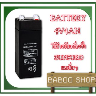 แบตเตอรี่ 4V 4AH ใช้กับเครื่องชั่งดิจิตอลรุ่น SUNFORD และ อื…