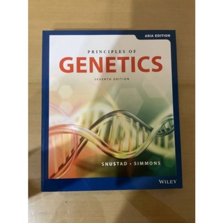 Principles of Genetics, 7th Edition, Asia Edition by Snustad (Wiley Textbook)