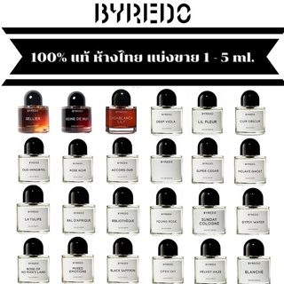 BYREDO Eau De Perfum Part I / Gypsy Water / Mojave Ghost / ไบเรโด้  1 – 5 ml. แบ่งขายน้ำหอมแบรนด์แท้ สินค้าเคาน์เตอร์ไทย