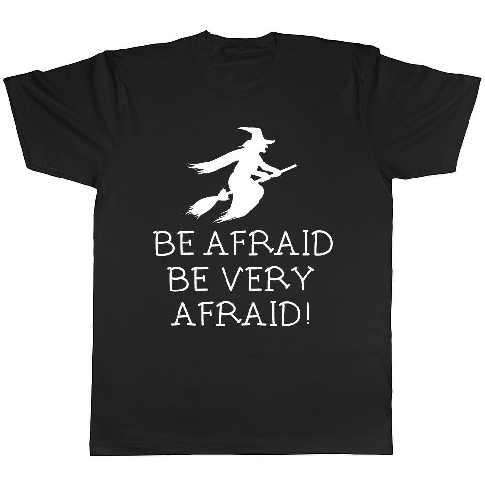 ผู้ชาย Tshirt ตลก Be Afraid Be Very Afraid ฮาโลวีน Soft Gildan สวมใส่