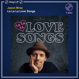 [แผ่นเสียง Vinyl LP] Jason Mraz - La La La Love Songs [ใหม่และซีล SS]