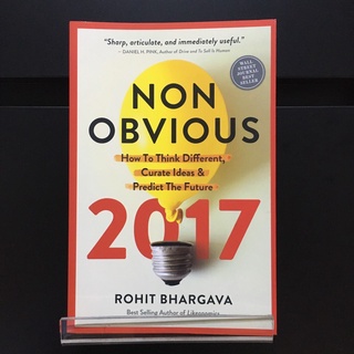 Non Obvious : How to Think Different, Curate Ideas &amp; Predict the Future - Rohit Bhargava