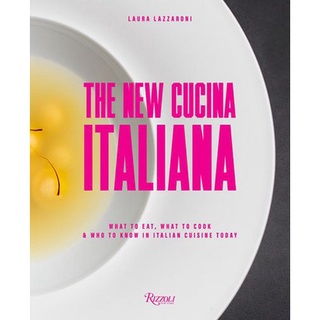 ใหม่พร้อมส่ง NEW CUCINA ITALIANA, THE: WHAT TO EAT, WHAT TO COOK, AND WHO TO KNOW IN ITALIAN