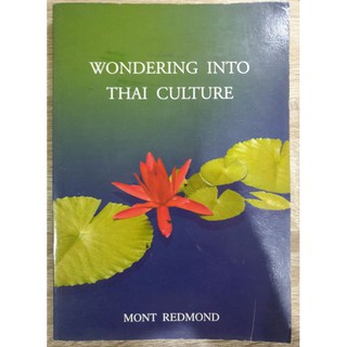 Wonder into Thai Culture (second hand book)