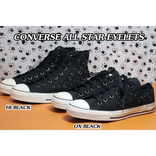 CONVERSE รุ่น ALL STAR EYELETS OX/ HI BLACK รองเท้าผ้าใบ/ รองเท้าผ้าใบหุ้มข้อ สีดำ ใหม่มือ1 ของแท้100% มีของ พร้อมส่ง