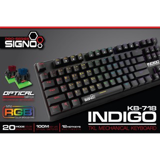 คีย์บอร์ดเกมมิ่ง SIGNO Pro-Series KB-718 INDIGO TKL MECHANICAL KEYBOARD (Optical SW) (ประกัน 1 ปี)