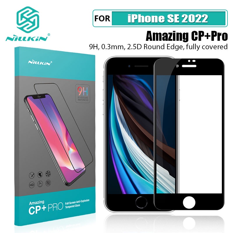 ฟิล์มกระจก iPhone SE 2022 Nillkin CP+Pro แบบเต็มจอ ฟิล์มกระจกสำหรับ Apple iPhone SE 3rd Gen / SE 2020 / 8 7