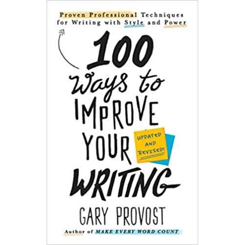 100 ways to improve your writing หนังสือสำหรับคนอยากเขียนภาษาอังกฤษให้ cool หนังสือมือหนึ่ง พร้อมส่ง
