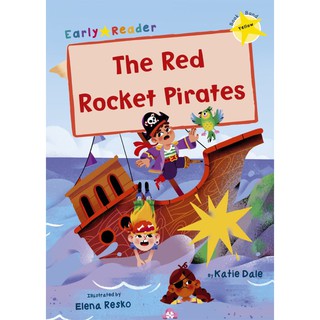 DKTODAY หนังสือ Early Reader Yellow 3 : The Red Rocket Pirates