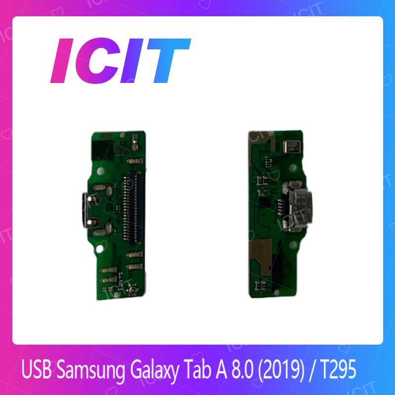 Samsung Tab A 8.0 (2019) / T295 อะไหล่สายแพรตูดชาร์จ แพรก้นชาร์จ Charging Connector Port Flex Cable（ได้1ชิ้นค่ะ) ICIT 20