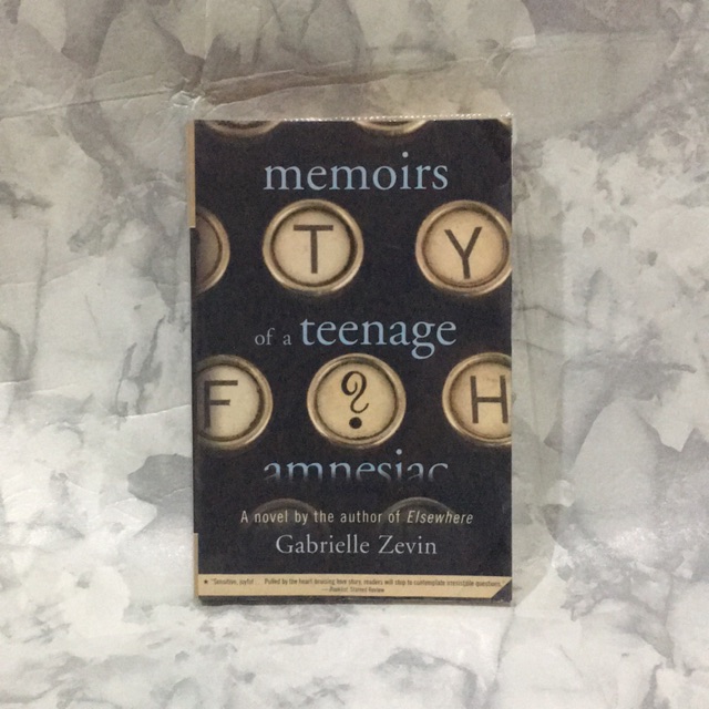 นิยายภาษาอังกฤษ Memoirs of a teenage amnesiac โดย Gabrielle Zevin