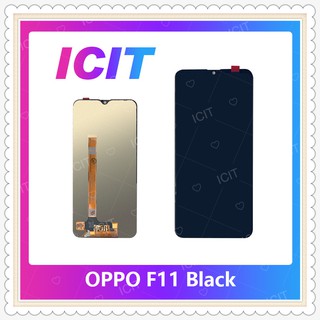 Set OPPO F11 อะไหล่หน้าจอพร้อมทัสกรีน หน้าจอ LCD Display Touch Screen ICIT-Display