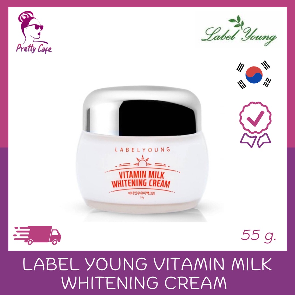 👍🏻 ครีมหน้าสด 🥛 LABEL YOUNG Vitamin Milk Whitening Cream 55g. 👍🏻