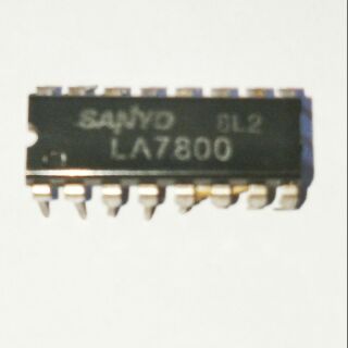 IC LA7800. อะไหล่อิเล็กทรอนิกส์