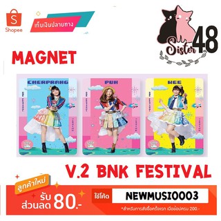 Magnet BNK48 cafe V2. Festival