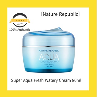 [Nature Republic] Super Aqua Fresh Watery ครีมบํารุงผิวหน้า 80 มล.