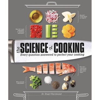 The Science of Cooking: Every Question Answered to Perfect your Cooking