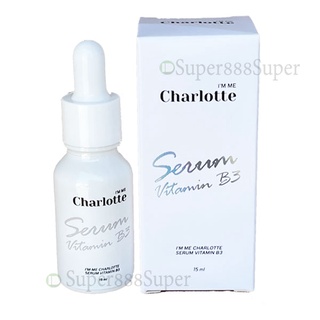 เซรั่มB3 ชาร์ลอตต์ เนื้อบางเบา สิวหายไร้กังวล Vitamin B3 serum เซรั่มวิตามินบี 3 charlotte ชาลอต เซรั่ม 15 มิล