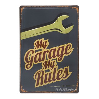 ป้ายสังกะสีวินเทจ My Garage My Rules (ปั๊มนูน)