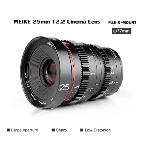 LENS MEIKE 25MM T2.2 FOR FUJI X-MOUNT MANUAL FOCUS CINEMA LENS