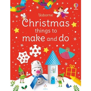 (NEW) หนังสือภาษาอังกฤษ CHRISTMAS THINGS TO MAKE AND DO