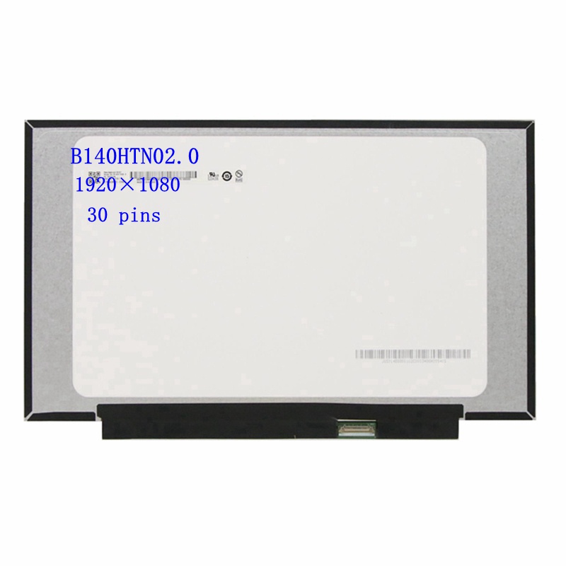 14.0 "แล็ปท็อปจอแสดงผล Lcd Matrix B140HTN02.0 fit N140HGA-EA1 NT140FHM-N43 FHD 1920x1080 EDP 30Pin