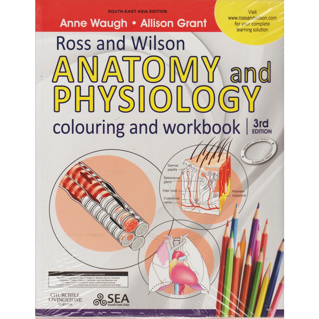 ROSS & WILSON - ANATOMY & PHYSIOLOGY - COLOURING AND WORKBOOK 3E -CHURCHILL LIVINGSTONE -ELSEVIER PU