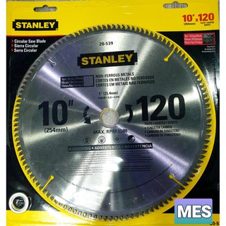 ใบเลื่อยตัดอลูมิเนียม ใบเลื่อยวงเดือน STANLEY  10นิ้ว x120 ฟัน