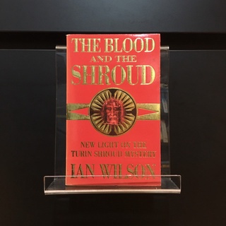 The Blood and Shroud - Ian Wilson (ร้านหนังสือมือสองภาษาอังกฤษ Gekko Books)