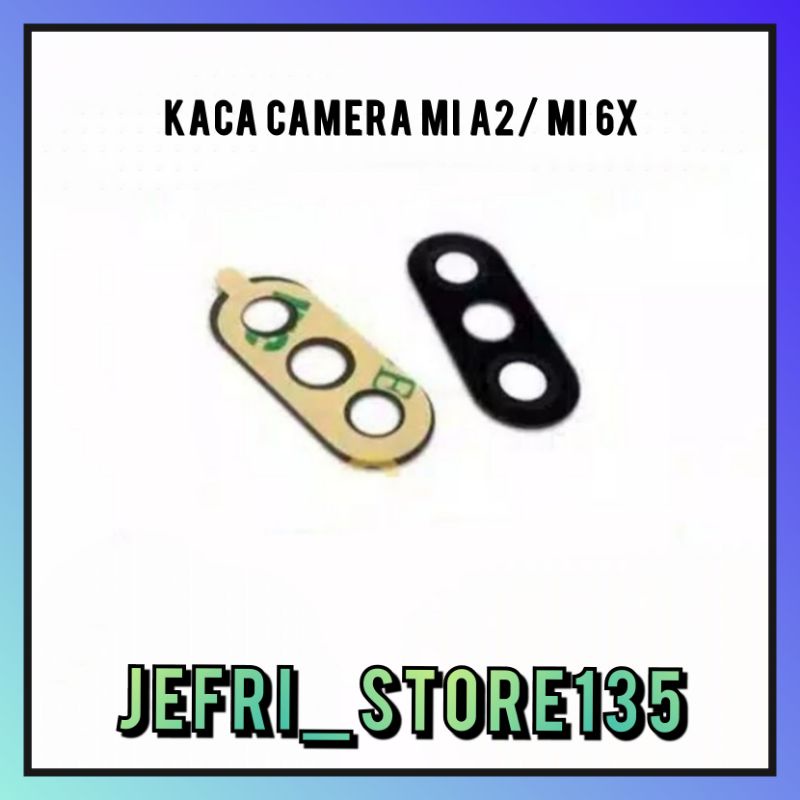 CAMERA GLASS REAR LENS GLASS CAMERA XIAOMI REDMI MI A2/MI 6X