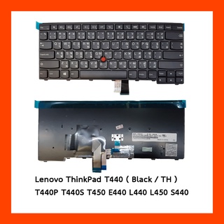 Keyboard Lenovo ThinkPad T440,E431 Black TH แป้นพิมพ์ ไทย-อังกฤษ