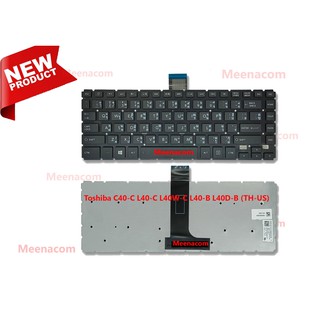 KEYBOARD TOSHIBA KEYBOARD TOSHIBA คีย์บอร์ด Toshiba C40-C L40-C L40W-C L40-B L40