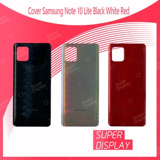 Samsung NOTE10LITE อะไหล่ฝาหลัง หลังเครื่อง Cover For Samsung อะไหล่มือถือ คุณภาพดี สินค้ามีของพร้อมส่ง Super Display