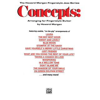 Concepts: Arranging for Fingerstyle Guitar By Howard Morgen