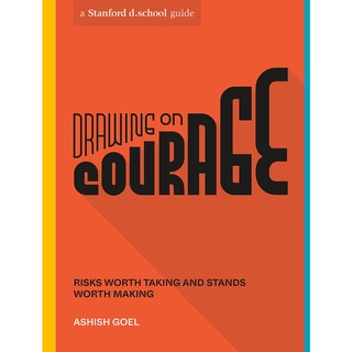 พร้อมส่ง [New English Book] Drawing On Courage: Risks Worth Taking And Stands Worth Making
