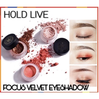 HOLD LIVE FOCUS VELVET EYESHADOW ติดทน เนื้อนุ่มละเอียด**ของแท้ พร้อมส่ง