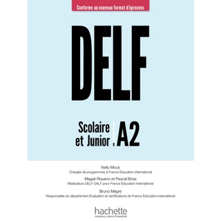 Préparation à lexamen du DELF A2 - Scolaire &amp; Junior - Livre / PRE-ORDER  9782016286401