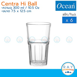 Ocean แก้วน้ำ 300 ml (6ใบ) Centra Hi Ball P01961 โอเชียน แก้วน้ำดื่ม แก้วเซนทรา