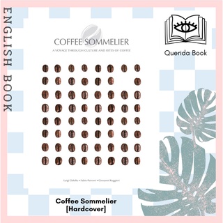 [Querida] Coffee Sommelier : A Voyage through Culture and Rites of Coffee [Hardcover] by Fabio Petroni