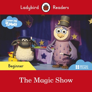 DKTODAY หนังสือ LADYBIRD READERS BEGINNER:THE MAGIC SHOW