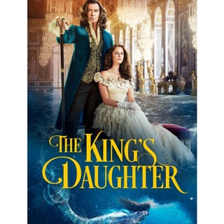 The Kings Daughter : 2022 #หนังฝรั่ง - แฟนตาซี ผจญภัย (เสียงอังกฤษ/ซับไทย)