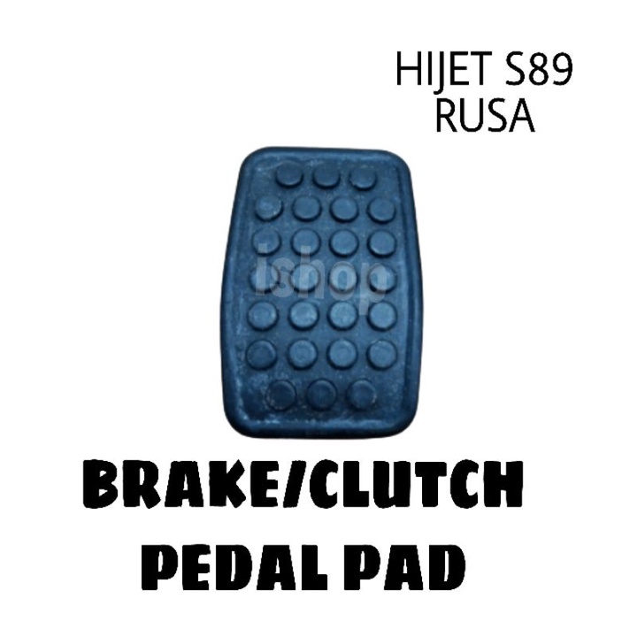 เบรคและคลัทช์ PEDAL PAD-( PERODUA RUSA) ( DAIHATSU HIJET S89)