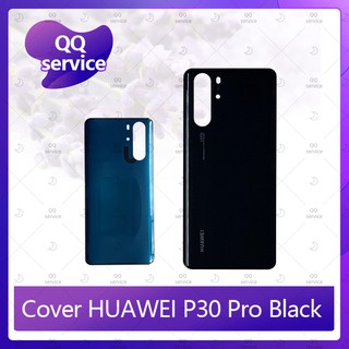 CoverHuawei P30 Pro สีดำ สีแดง อะไหล่ฝาหลัง หลังเครื่อง Cover อะไหล่มือถือ คุณภาพดี QQ service