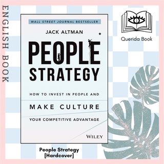 [Querida] People Strategy:How to Invest in People and Make Culture Your Competitive Advantage [Hardcover] by Jack Altman