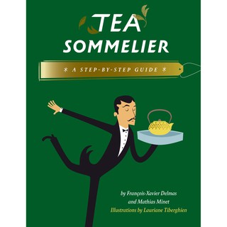 Tea Sommelier : A Step-by-step Guide [Hardcover] หนังสือภาษาอังกฤษพร้อมส่ง