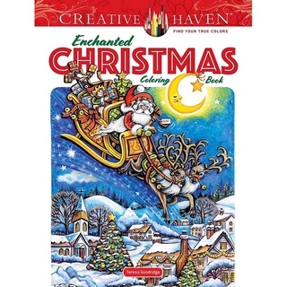 Creative Haven Enchanted Christmas Coloring Book (Creative Haven Coloring Books) by Teresa Goodridge