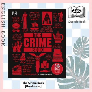 [Querida] หนังสือภาษาอังกฤษ The Crime Book: Big Ideas Simply Explained (Big Ideas) [Hardcover] พร้อมส่ง