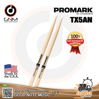 Promark TX5AN Hickory Nylon Tip 5A ไม้กลองชุด 5A หัวไนลอน **Made in USA** รับประกันของแท้ 100%