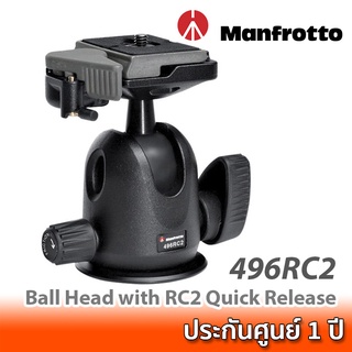 Manfrotto 496RC2 Compact Ball Head with RC2 Quick Release หัวบอล พร้อม Quick Release RC2 รับน้ำหนักกล้องได้ 6 กิโล